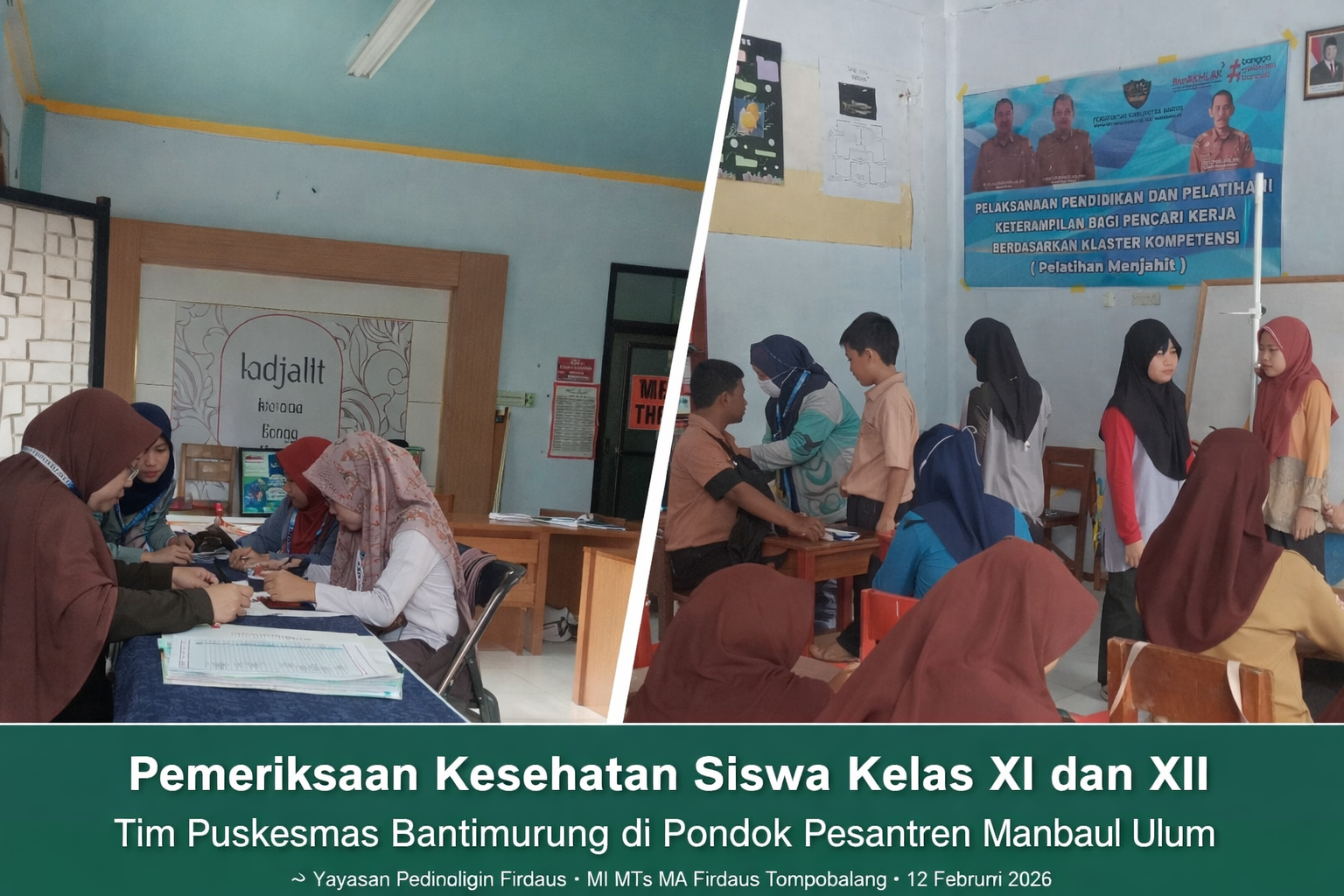 Pemeriksaan Kesehatan Siswa Kelas XI dan XII oleh Puskesmas Bantimurung di Ponpes Manbaul Ulum Firdaus